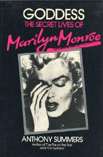 Goddess - The Secret Lives Of Marilyn Monroe Goddess - The Secret Lives Of Marilyn Monroe